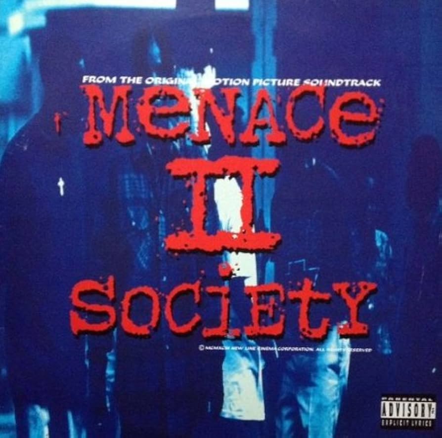 Menace II Society (From The Original Motion Picture